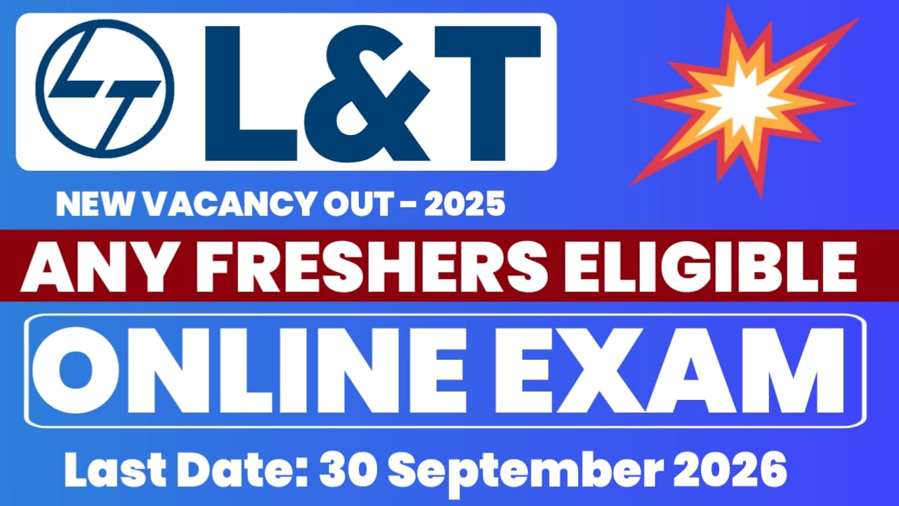 L and T Recruitment 2025