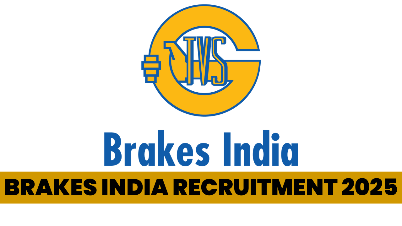 Brakes India Recruitment 2025