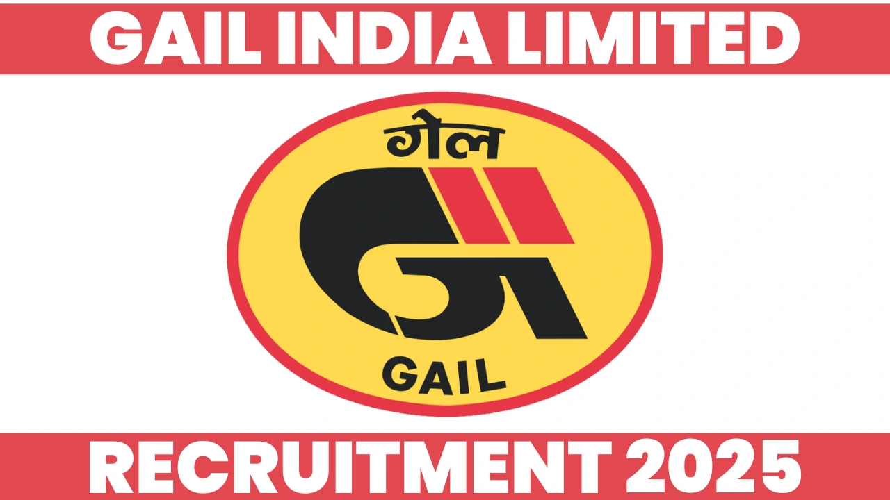 GAIL India Limited Hiring 2025