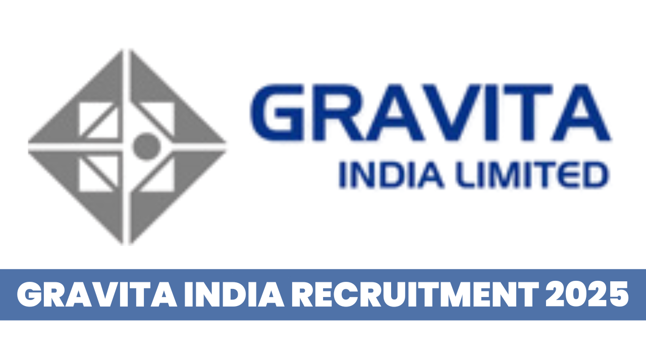 Gravita India Recruitment 2025