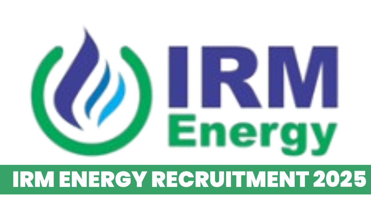 IRM Energy Recruitment 2025