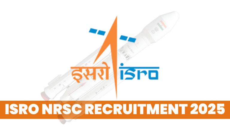 ISRO NRSC Recruitment 2025