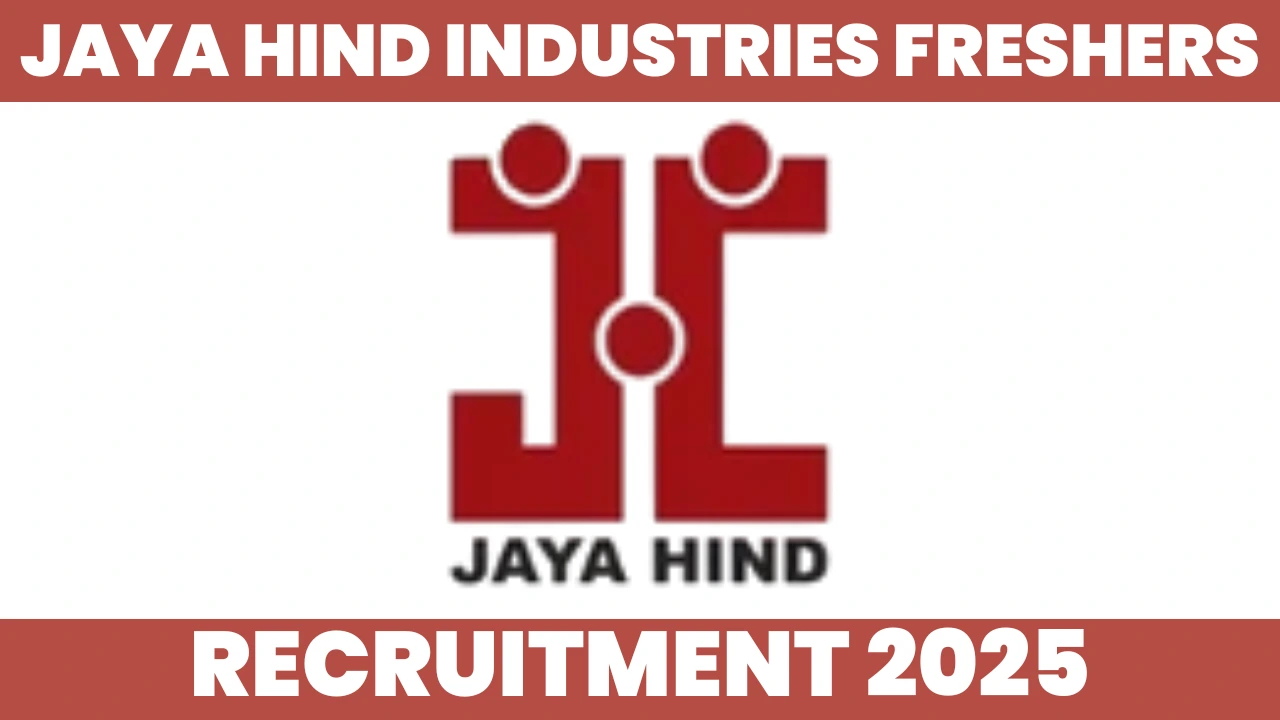 Jaya hind Industries Freshers