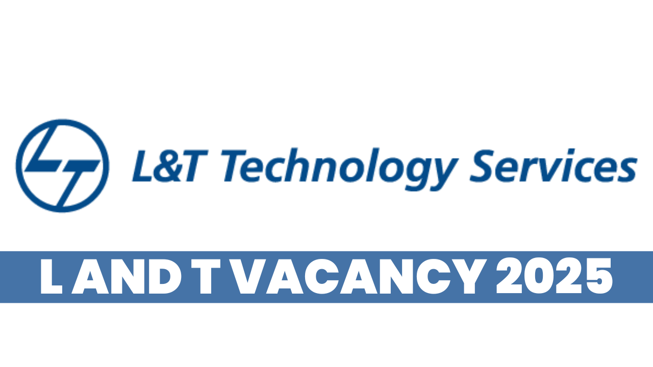 L and T Vacancy 2025