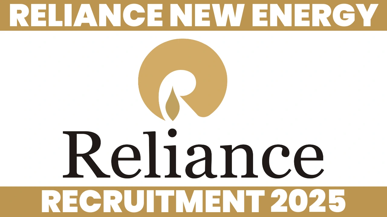 Reliance New Energy Recruitment 2025