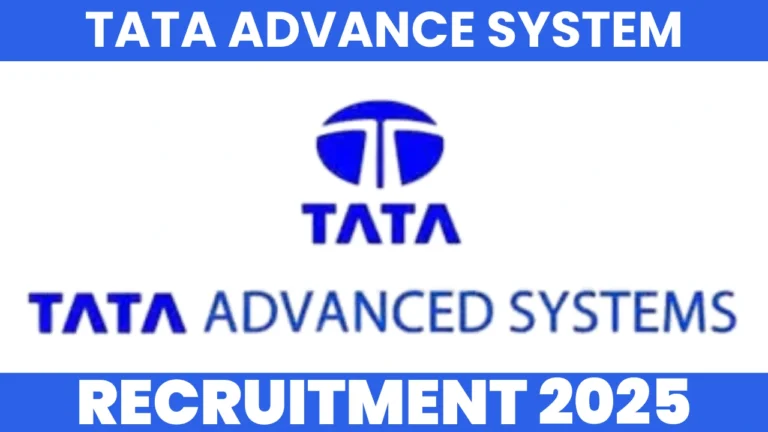 Tata Advance System Recruitment 2025