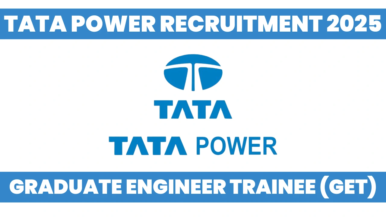Tata Power GET Recruitment 2025