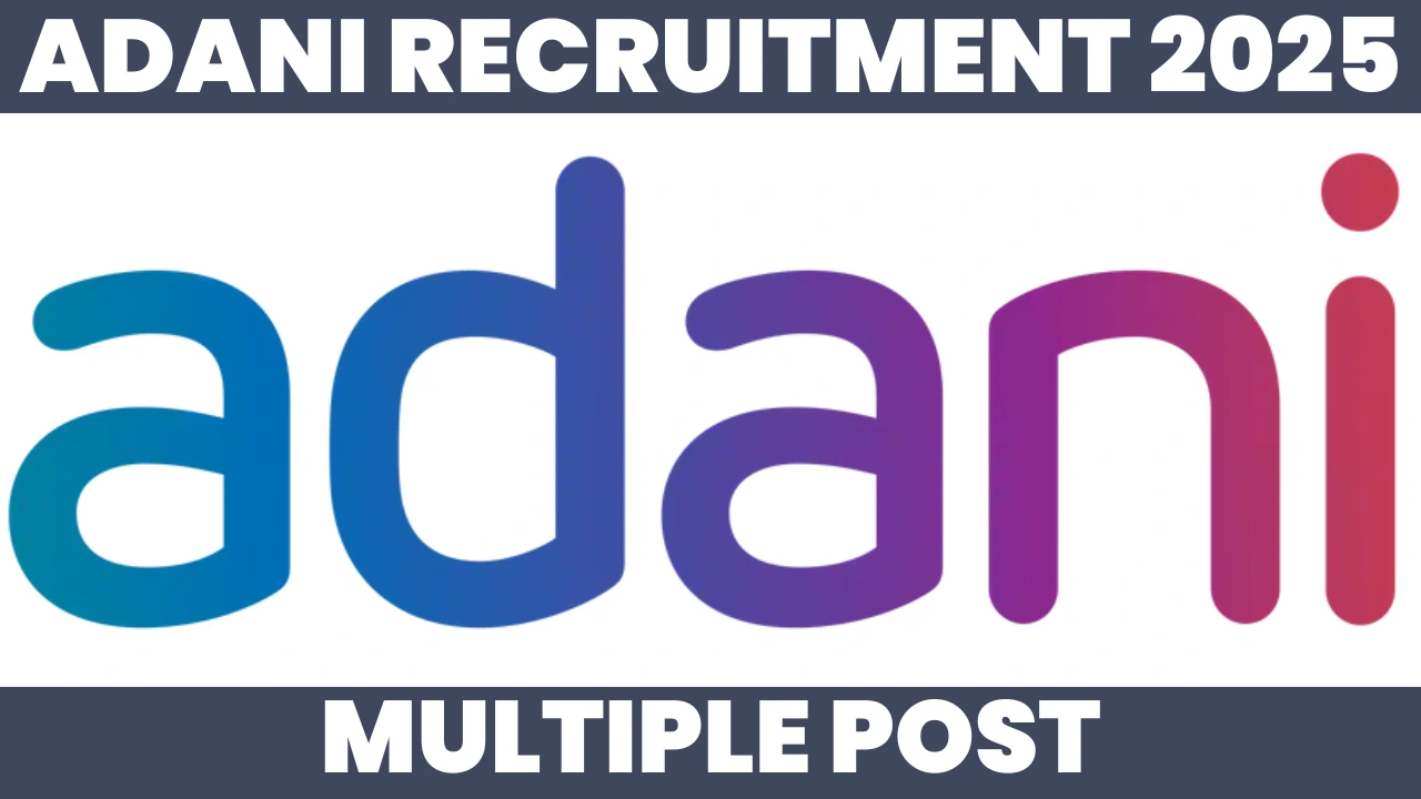 Adani Recruitment 2025