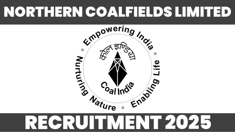 Northern Coalfields Limited Vacancy 2025