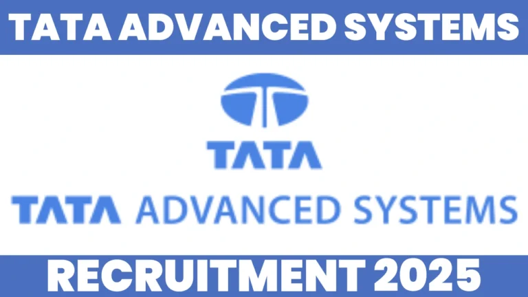 Tata Advance Recruitment 2025