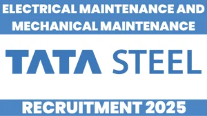 Tata Steel Vacancy 2025