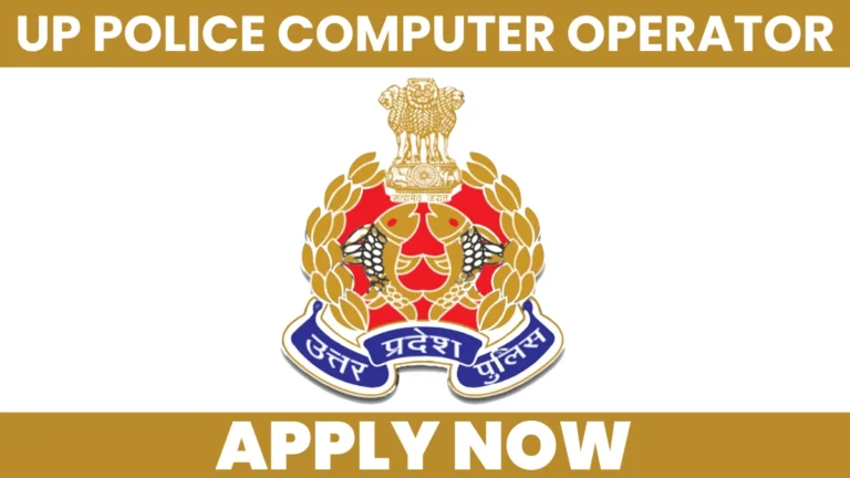 UP Police Computer Operator Recruitment 2025 Notification