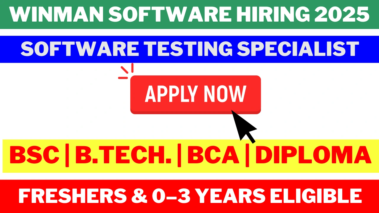 Winman Software Hiring 2025 Software Testing Specialist Jobs for BSc BCA Diploma