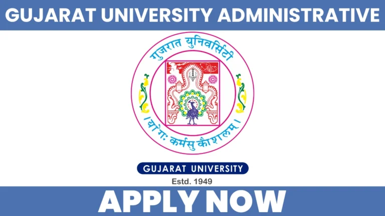 Gujarat University Administrative Recruitment 2026 Notification