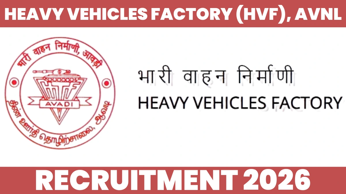 Heavy Vehicles Factory Junior Technician Recruitment 2026 Notification