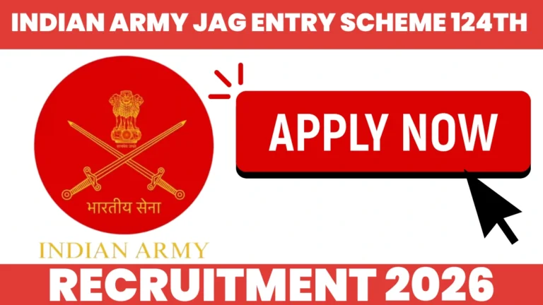 Indian Army JAG Entry 2026 Notification for 124th Course Apply Online