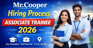 Mr. Cooper Hiring Process Associate Trainee 2026 for freshers with salary details and full-time job opportunity