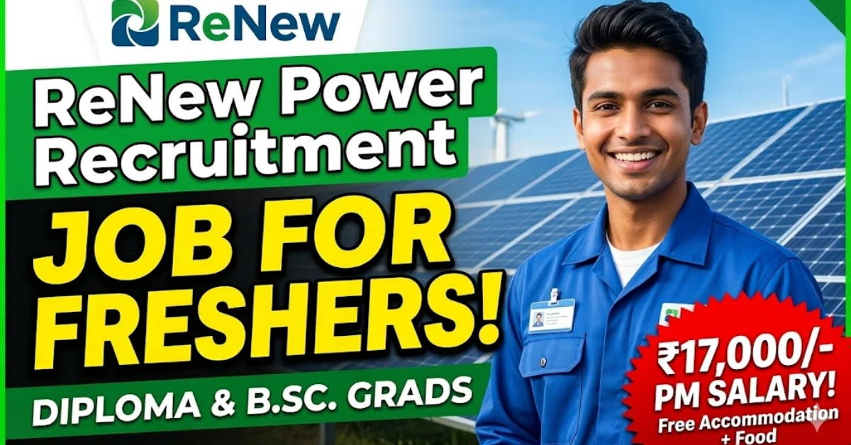 ReNew Power Recruitment 2026 Walk-in Drive for Freshers Diploma and B.Sc Graduates