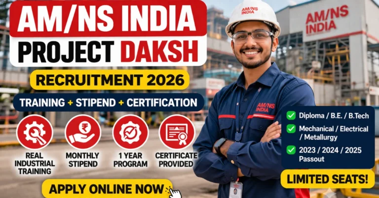 AM/NS India Project Daksh Recruitment 2026 thumbnail showing engineering training program with stipend and industrial employee