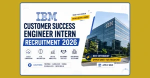 IBM Customer Success Engineer Intern 2026 recruitment thumbnail for freshers with AI, cloud computing, and internship hiring design