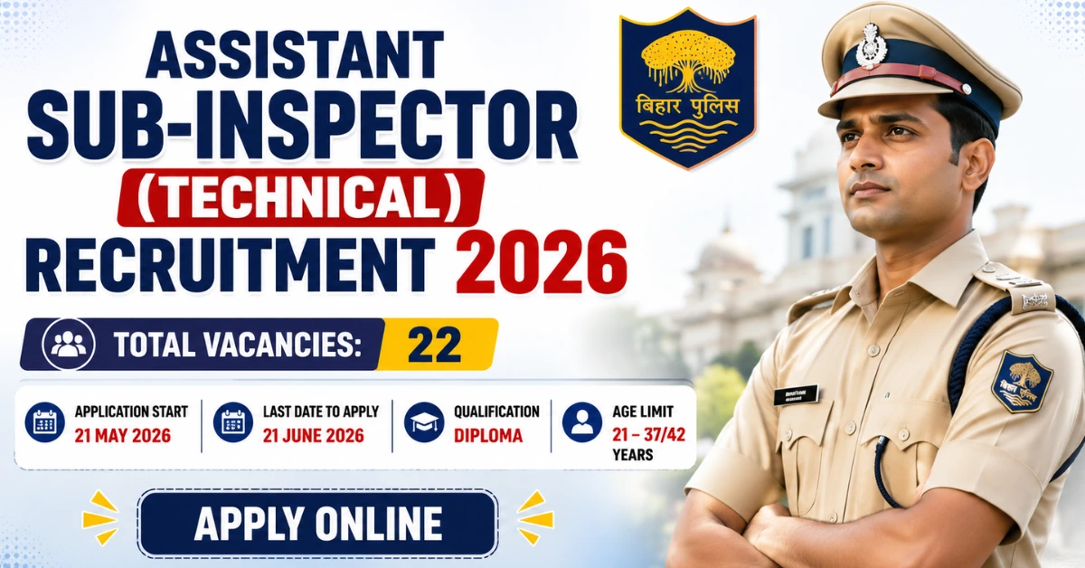 Assistant Sub-Inspector Technical Recruitment 2026 notification showing 22 vacancies, application dates, eligibility, and apply online details.
