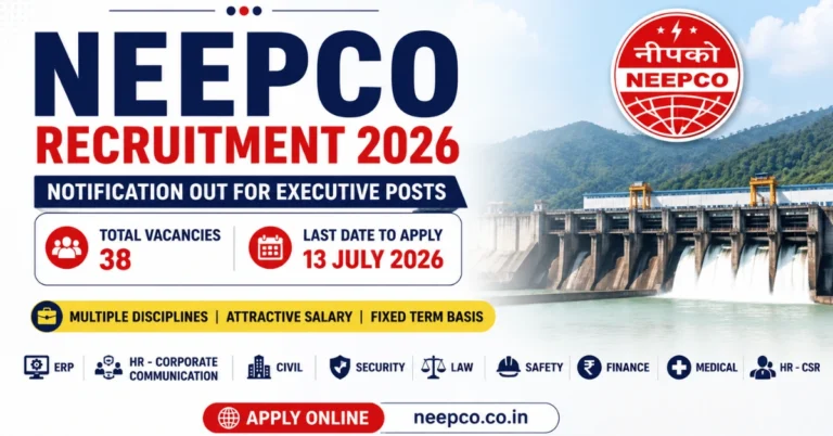NEEPCO Recruitment 2026 Executive Posts Notification Out Apply Online for 38 Vacancies.