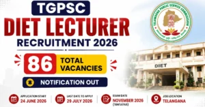 TGPSC DIET Lecturer Recruitment 2026 notification released for 86 Senior Lecturer and Lecturer vacancies in Telangana