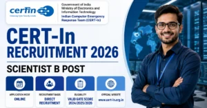 CERT-In Recruitment 2026 official thumbnail for Scientist B recruitment under the Ministry of Electronics and Information Technology (MeitY).