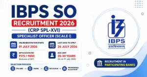 IBPS SO Recruitment 2026 website thumbnail showing Specialist Officer notification, last date 26 July 2026, age limit 20–30 years, and online application details.