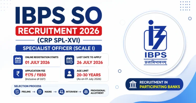 IBPS SO Recruitment 2026 website thumbnail showing Specialist Officer notification, last date 26 July 2026, age limit 20–30 years, and online application details.