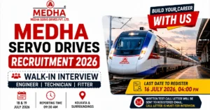 MEDHA Servo Drives Recruitment 2026 walk-in interview for Service Engineer, Service Technician, and Service Fitter posts.