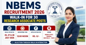 NBEMS Recruitment 2026 thumbnail for Walk-in recruitment of 30 Research Associate RA-I and RA-II posts with no application fee