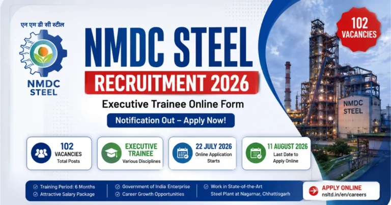 NMDC Steel Recruitment 2026 Executive Trainee Online Form Notification for 102 Vacancies