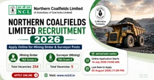 Northern Coalfields Limited Recruitment 2026 website thumbnail for Mining Sirdar T&S Grade C and Surveyor (Mining) T&S Grade B recruitment notification.