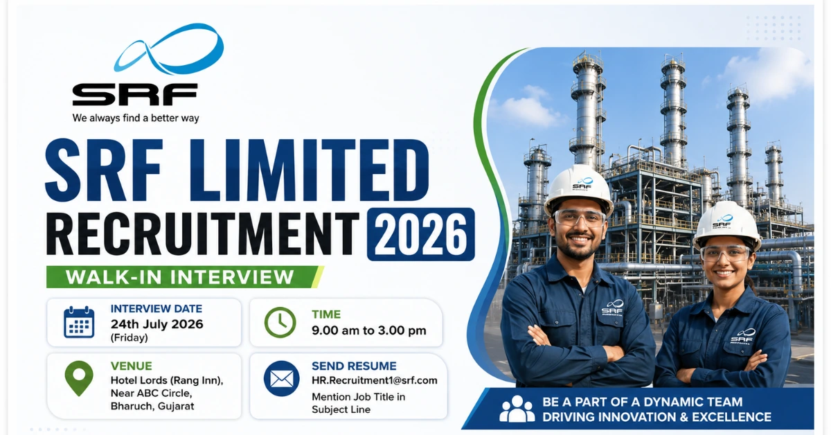 SRF Limited Recruitment 2026 walk-in interview for Executive, Engineer and Technician posts at Dahej Gujarat