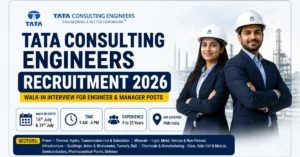 Tata Consulting Engineers Recruitment 2026 walk-in interview for Engineer and Manager posts