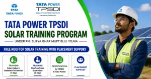 Tata Power TPSDI Solar Training Program 2026 offering free rooftop solar training with placement support under PM Surya Ghar Muft Bijli Yojana