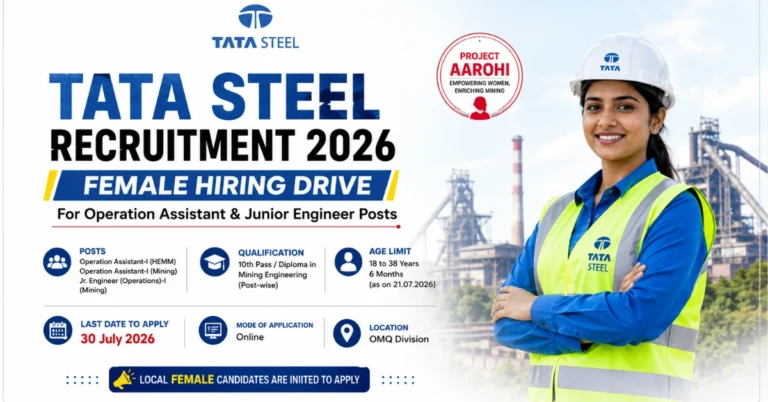 Tata Steel Recruitment 2026 notification for female candidates under Project Aarohi for Operation Assistant and Junior Engineer trainee posts.