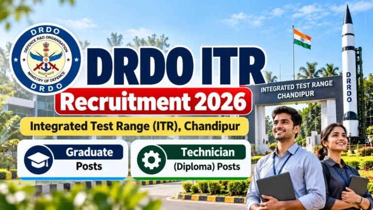 DRDO ITR Recruitment 2026 for Graduate and Technician Diploma Posts