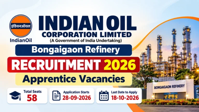 IOCL Bongaigaon Refinery Recruitment 2026 Apprentice Vacancies