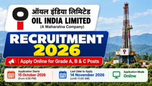 Oil India Limited Recruitment 2026 for Grade A, B and C posts